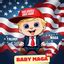 Baby Maga - (BABYMAGA)